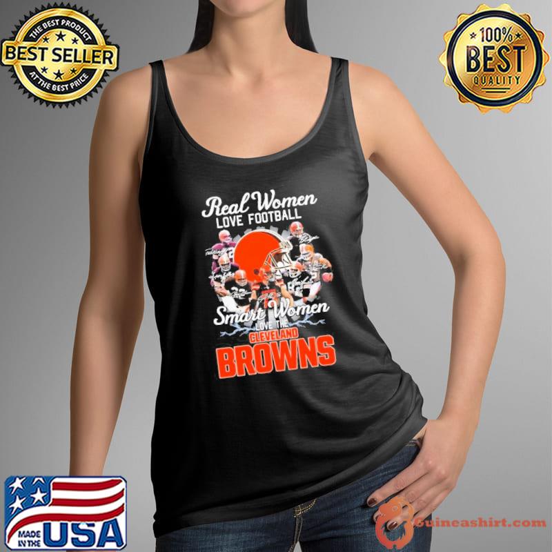 Real Women Love Football Smart Women Love The Cleveland Browns Signatures Shirt Tank Top