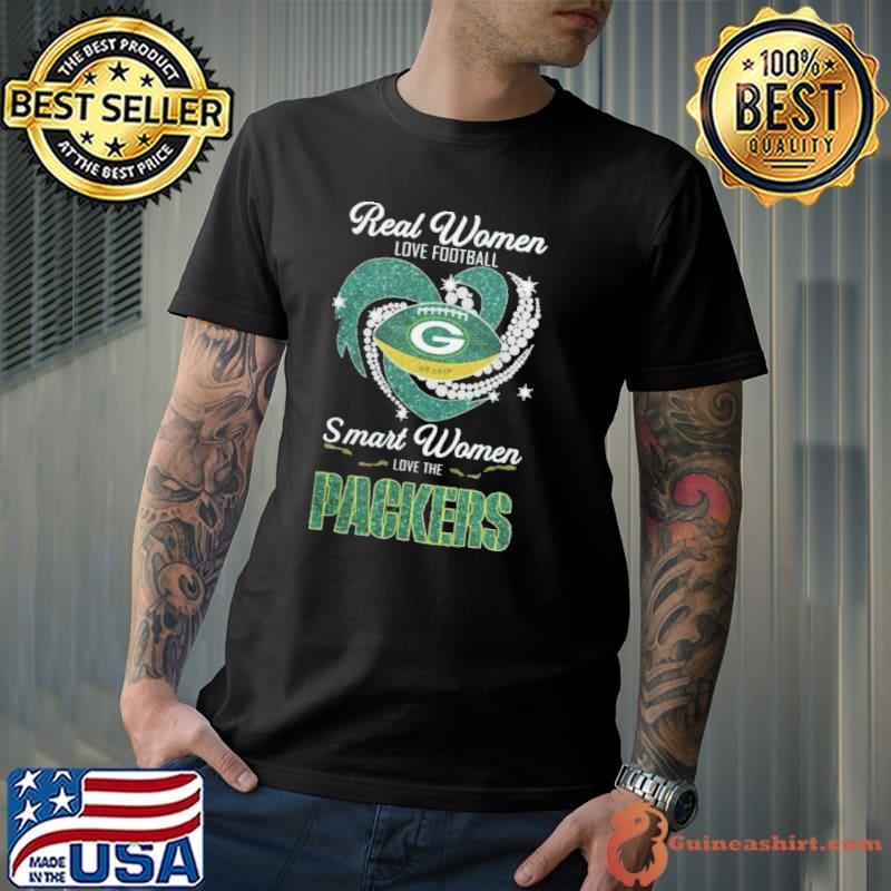 Real women love football smart women love the Green Bay Packers shirt