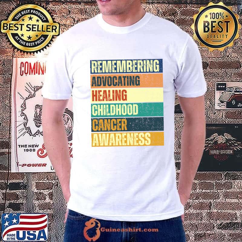Remembering Advocating Healing Childhood Cancer Awareness Retro T-Shirt