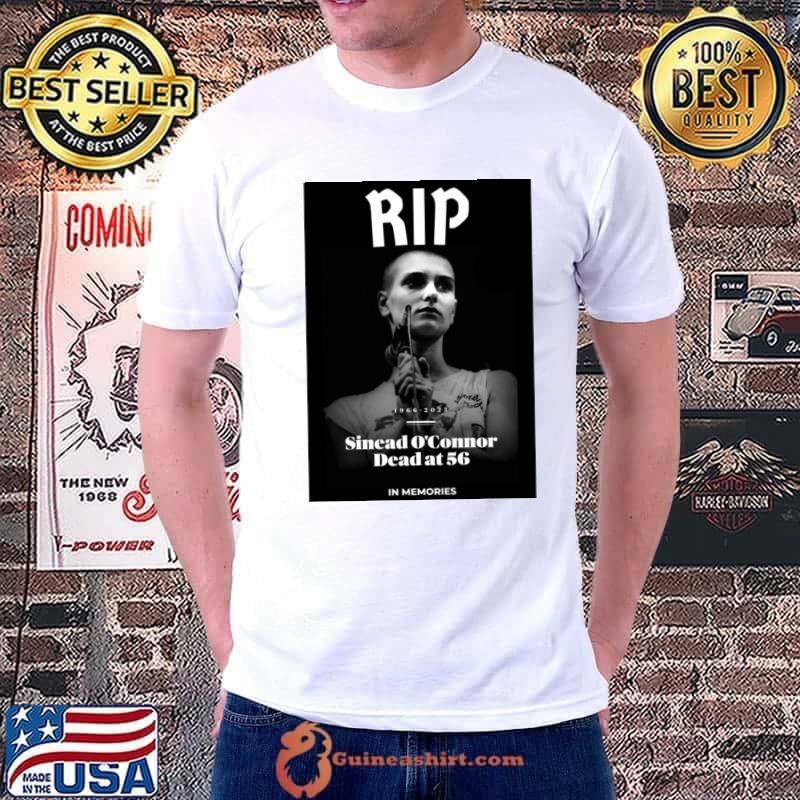 Rest in peace 1966 2023 sinead o'connor dead at 56 in memories T-Shirt