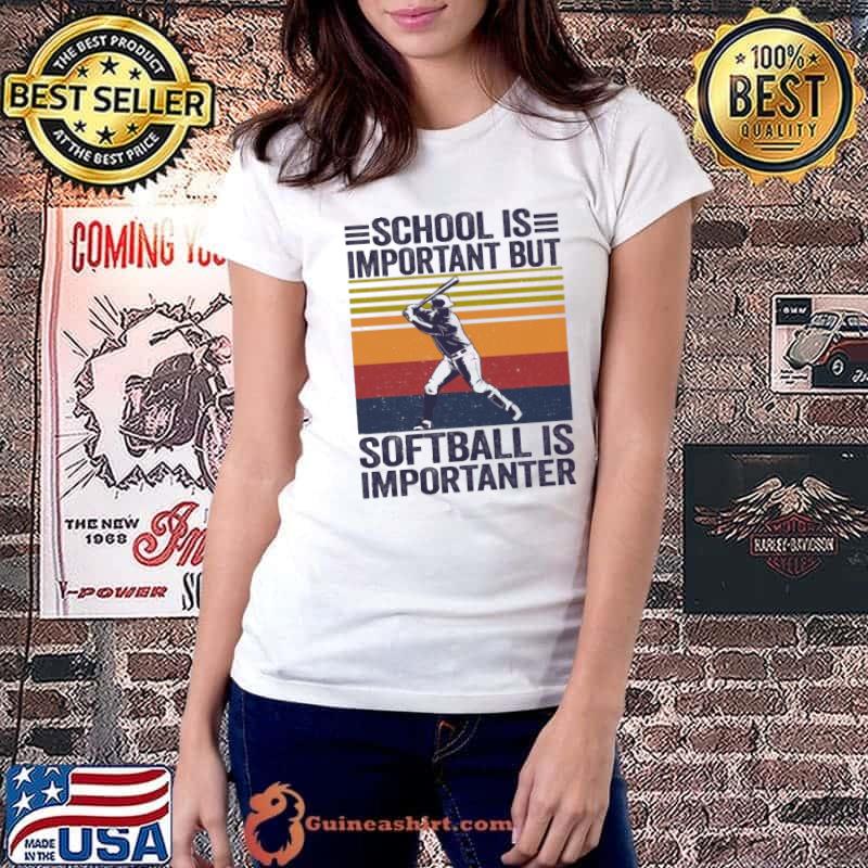 School Is Important But Softball Is Importanter Vintage s Ladiestee