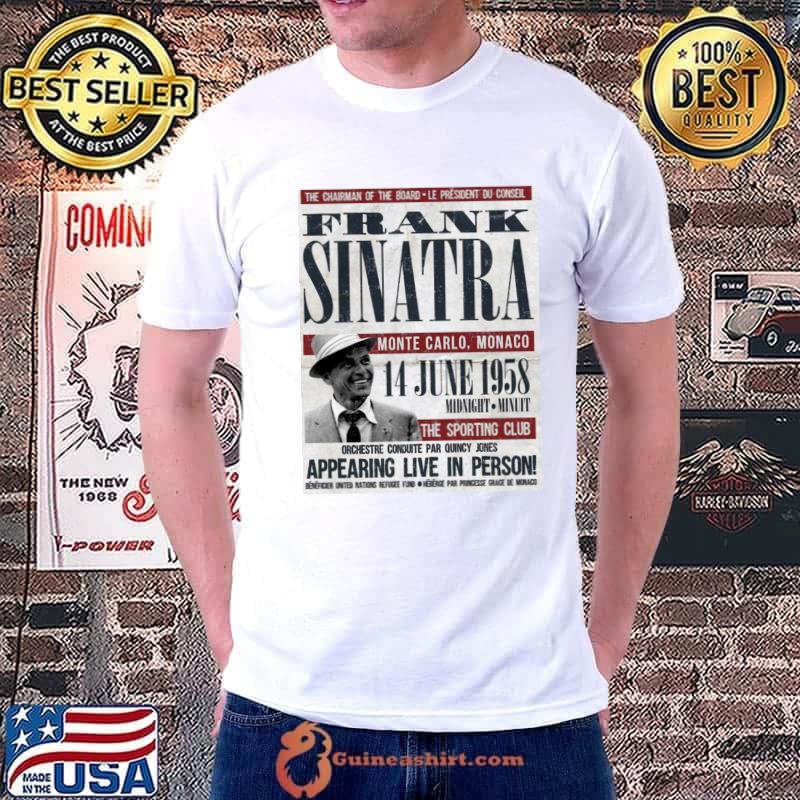 The Chairman of The Board Frank Sinatra Appearing Live In person concert T-Shirt