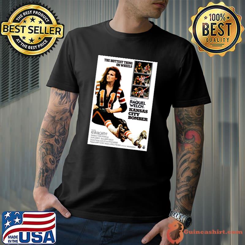 The Hottest Thing On Wheels Requel Welch Kansas City Bomber (1972) T-Shirt Unisex