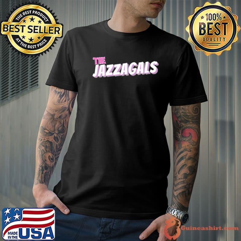 The Jazzagals Shirt Unisex