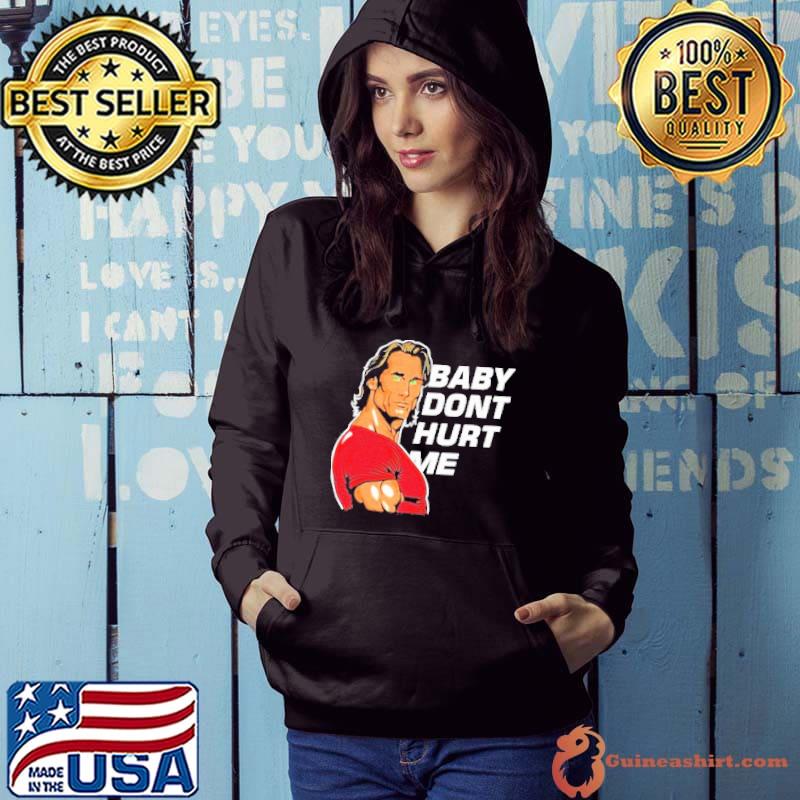 Top baby Don't Hurt Me mike o'hearn Shirt Hoodie