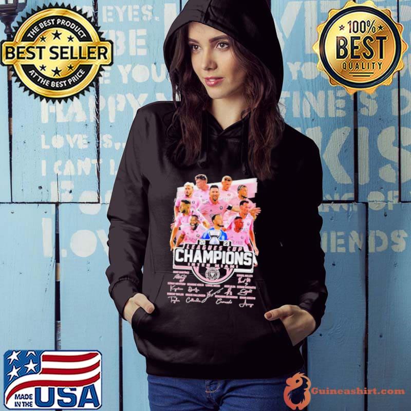 Top inter Miami CF Team 2023 Leagues Cup Champions Shirt Hoodie