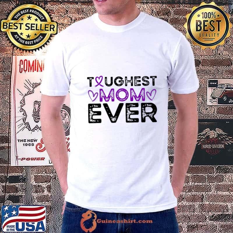 Toughest Mom Ever Chiari Malformation Awareness Heart Purple T-Shirt