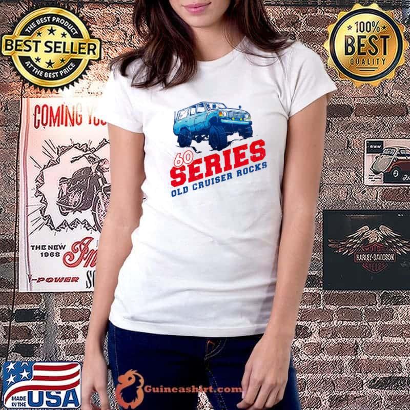 Toyota Land Cruiser 60 Series Shirt Ladiestee