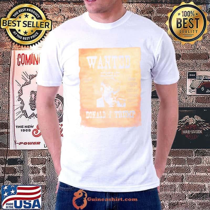 Trump Mugshot Donald Trump Wanted By Democrats Shirt