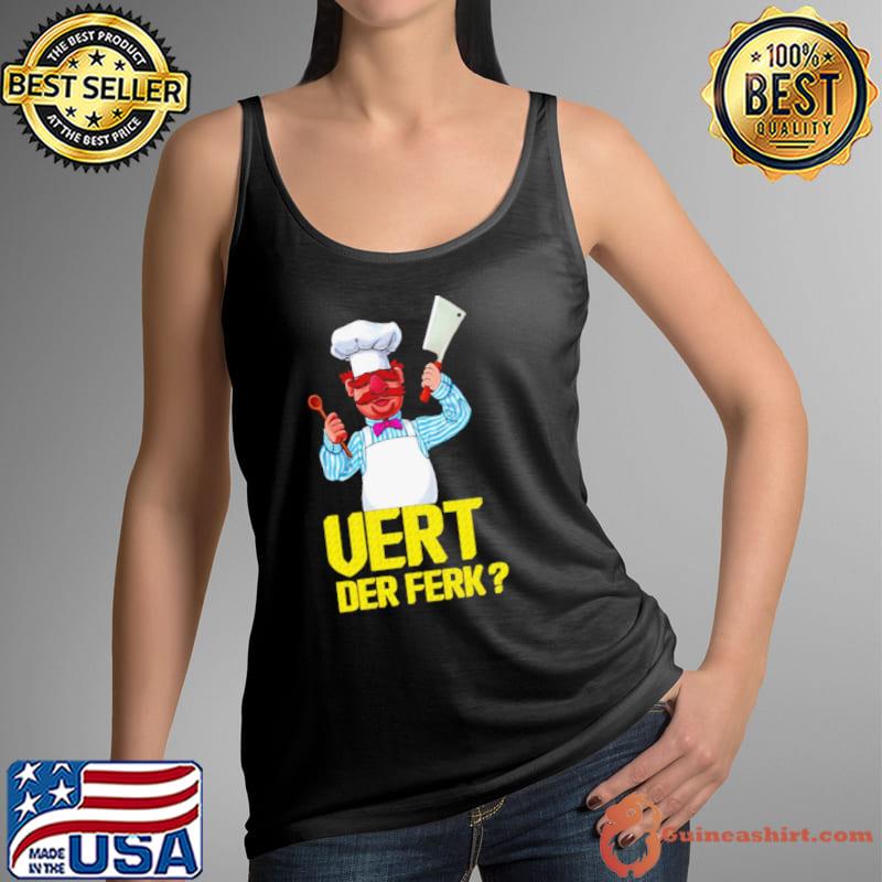 Vert Der Ferk Shirt