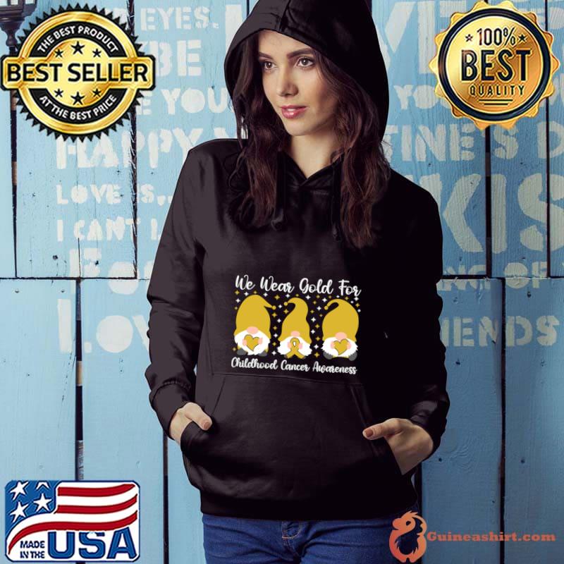 We Wear Gold For Childhood Cancer Awareness Three Gnomes T-Shirt
