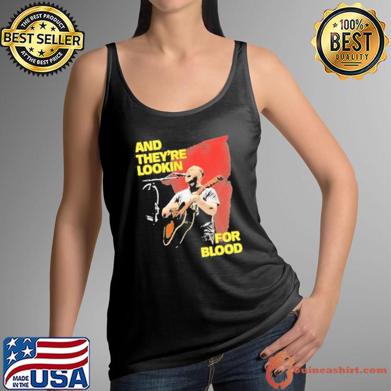 Zach Bryan And they’re lookin for blood s Tank Top