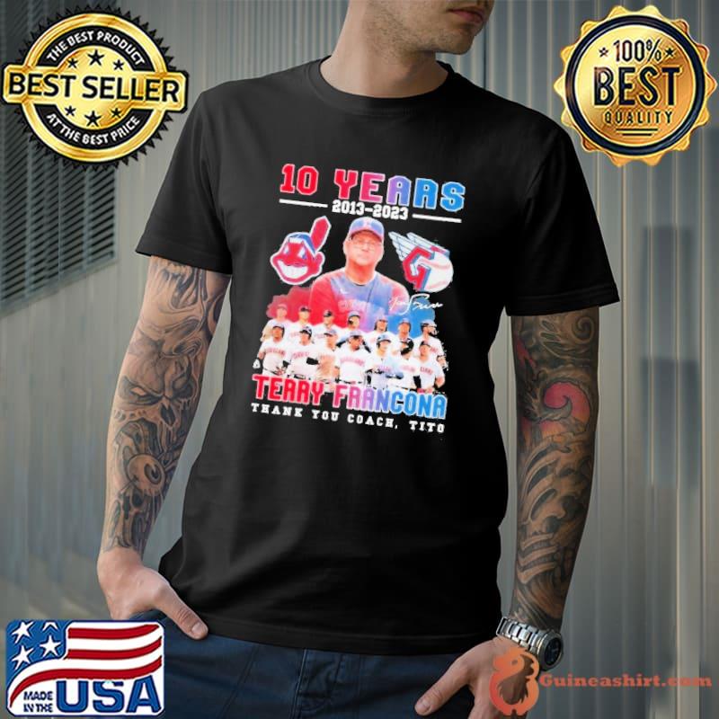 10 Years 2013-2023 Terry Francona Thank You Coach Tito Cleveland Guardians Shirt