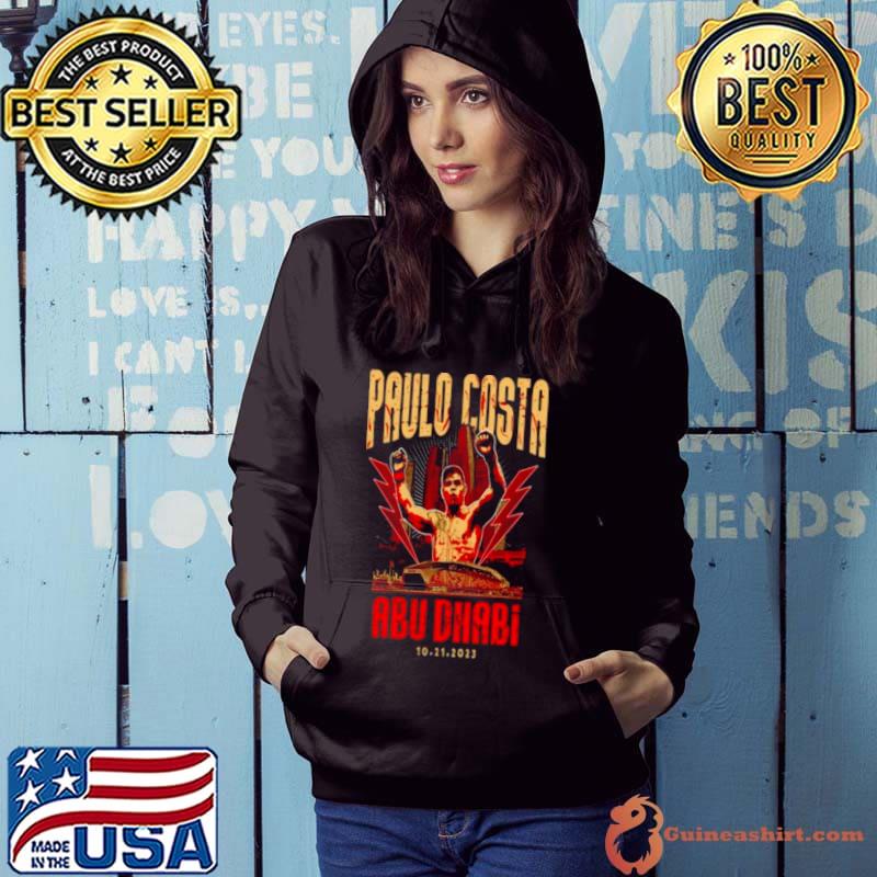 2023 Paulo Costa UFC 294 Etihad Arena Abu Dhabi Shirt Hoodie