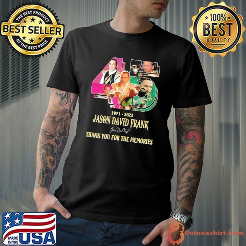 45 years 1973 2022 Jason David Frank signature thank you for the memories shirt