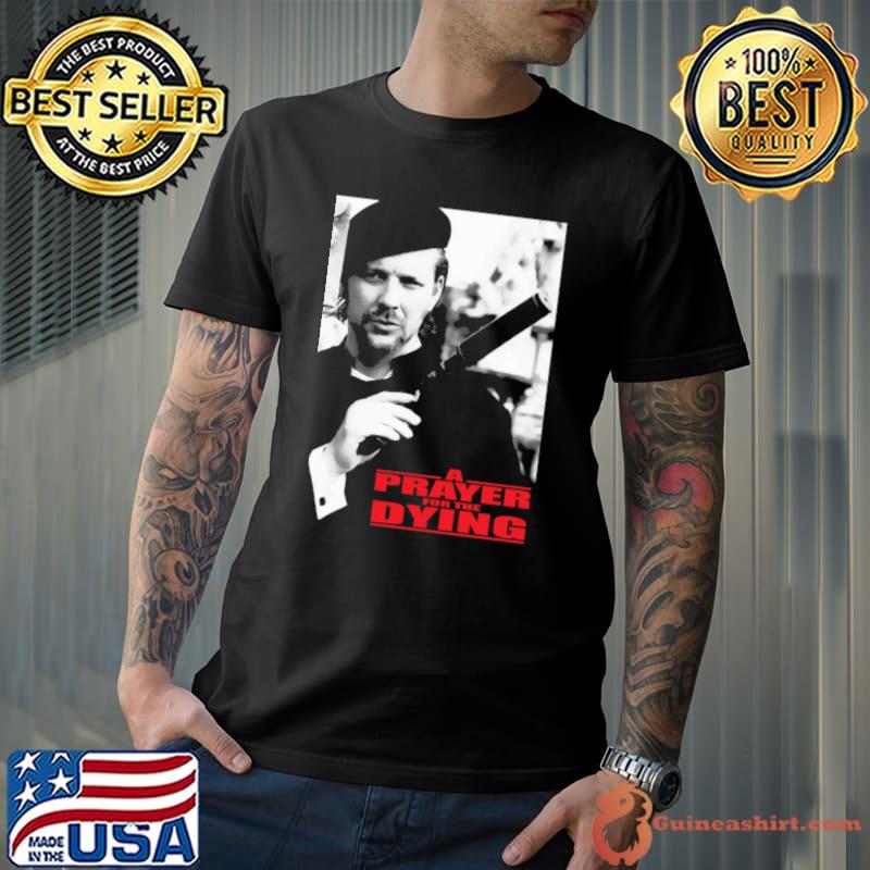 A Prayer For The Dying Priest Shirt