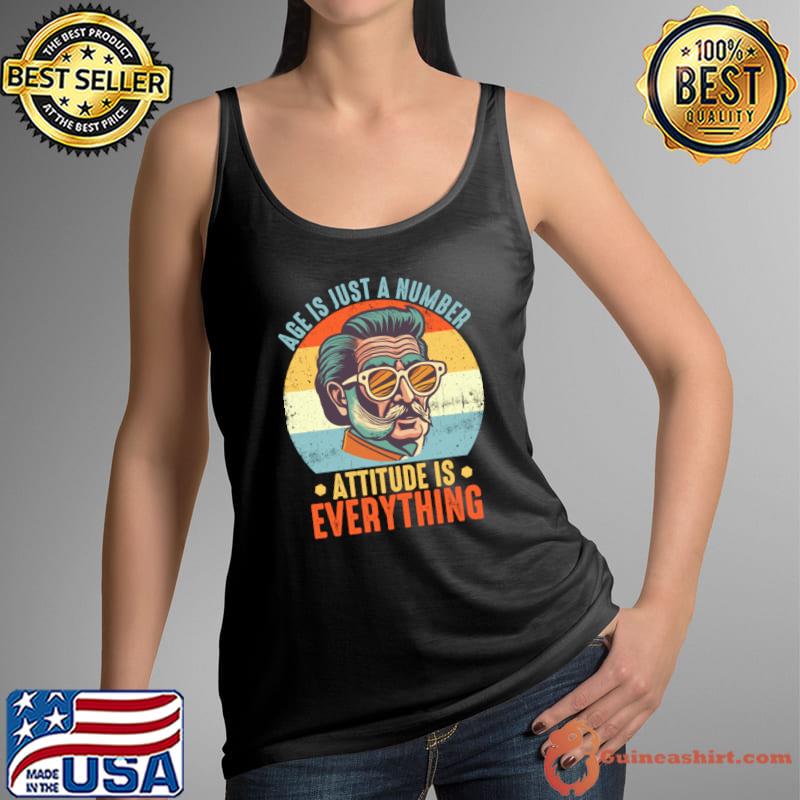 Age Is Just A Number Attitude Is Everything Vintage Sunset T-Shirt Tank Top