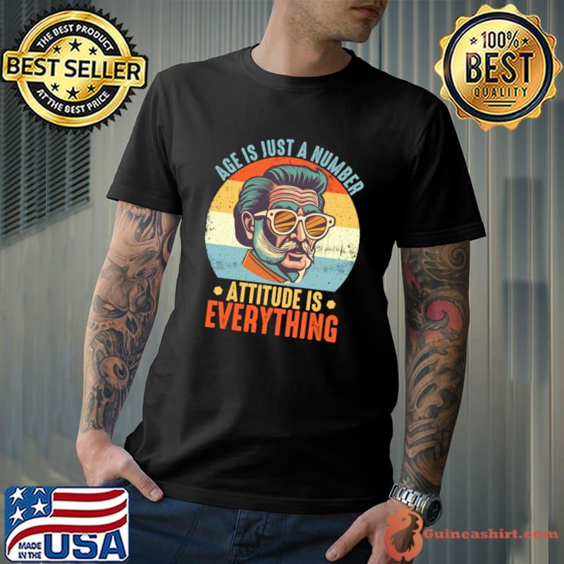 Age Is Just A Number Attitude Is Everything Vintage Sunset T-Shirt