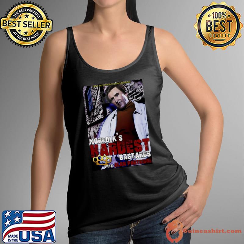 Alan Partridge Norfolk's Hardest Bastards Shirt Tank Top