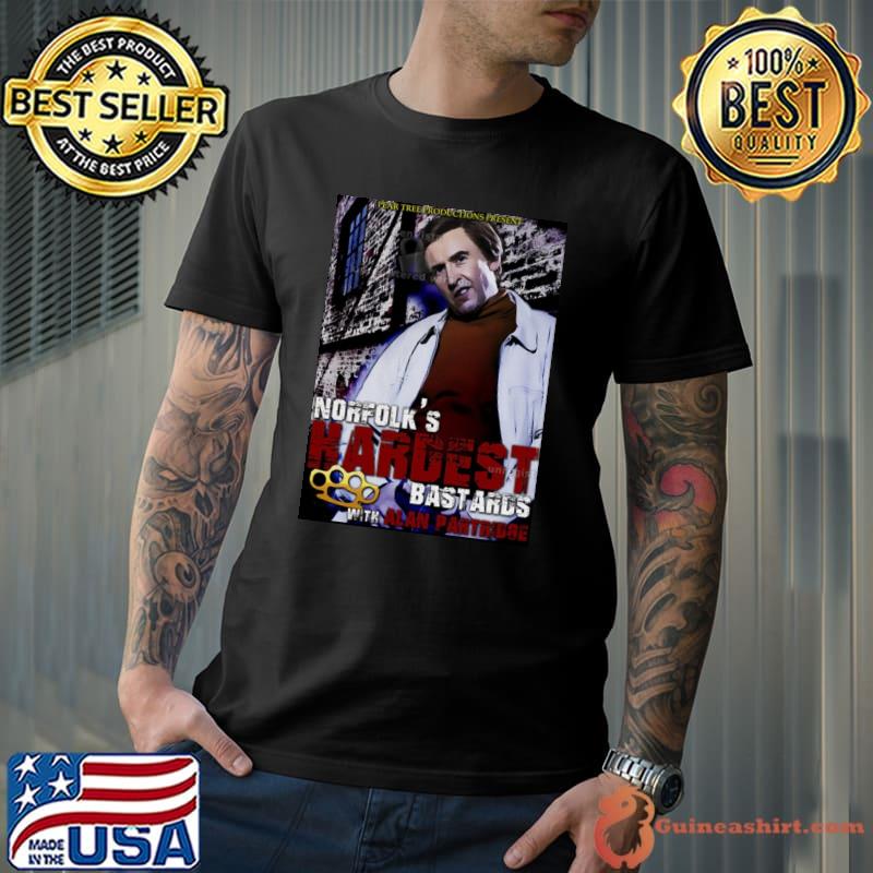 Alan Partridge Norfolk's Hardest Bastards Shirt