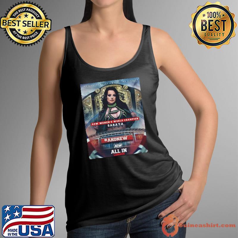 All Elite Wrestling All In London Congrats Saraya Is The New AEW Women’s World Champion Shirt Tank Top