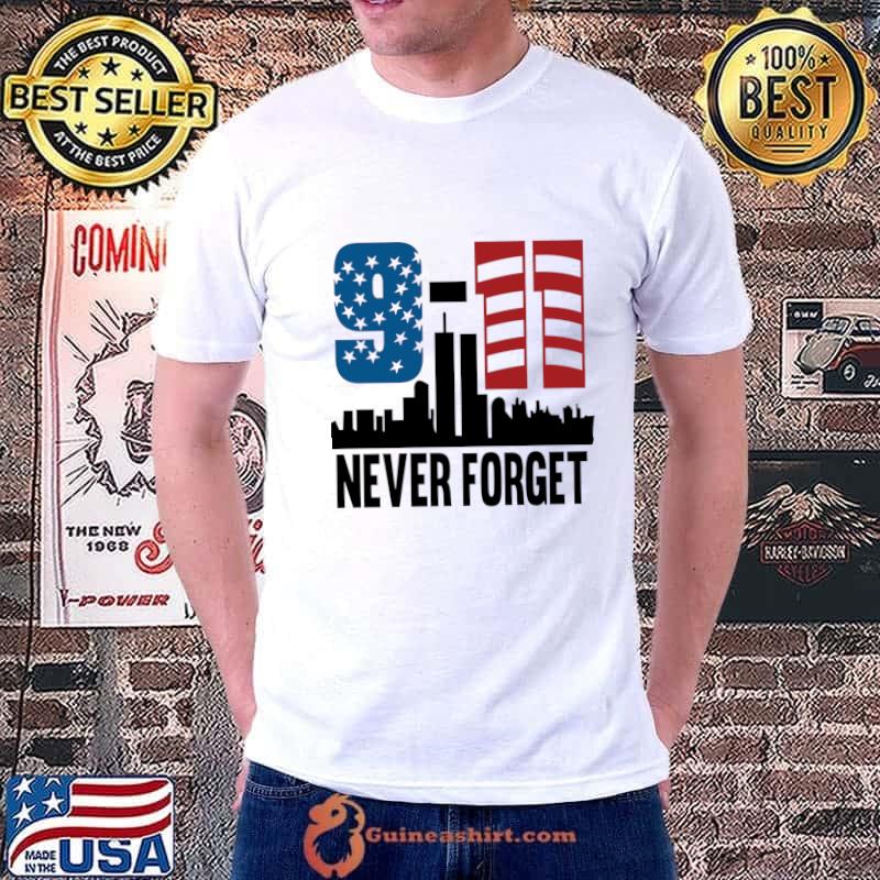 American Flag 9 11 Never Forget T-Shirt