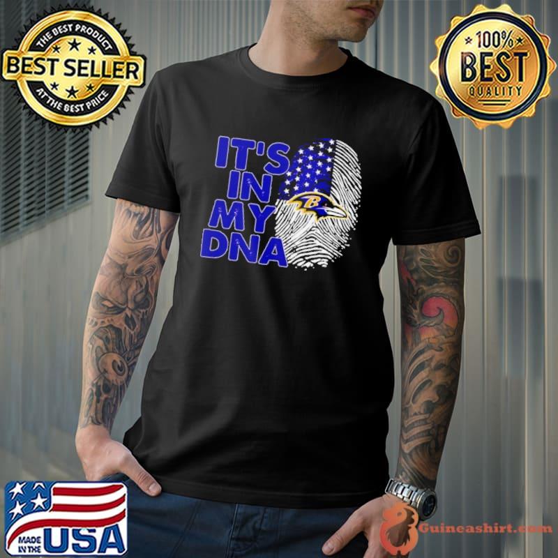 It Is In My DNA Tee For Fans NFL Baltimore Ravens Shirt, Ravens Gifts -  Bring Your Ideas, Thoughts And Imaginations Into Reality Today