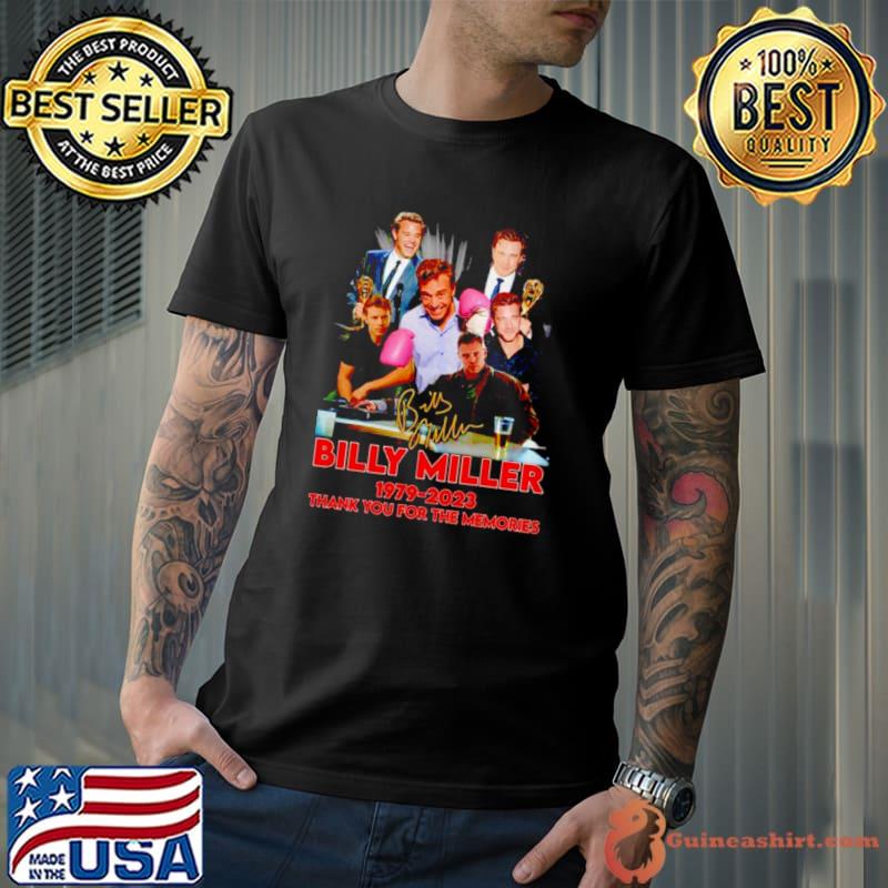 Billy Miller 1979 – 2023 Thank You For The Memories Signature Shirt
