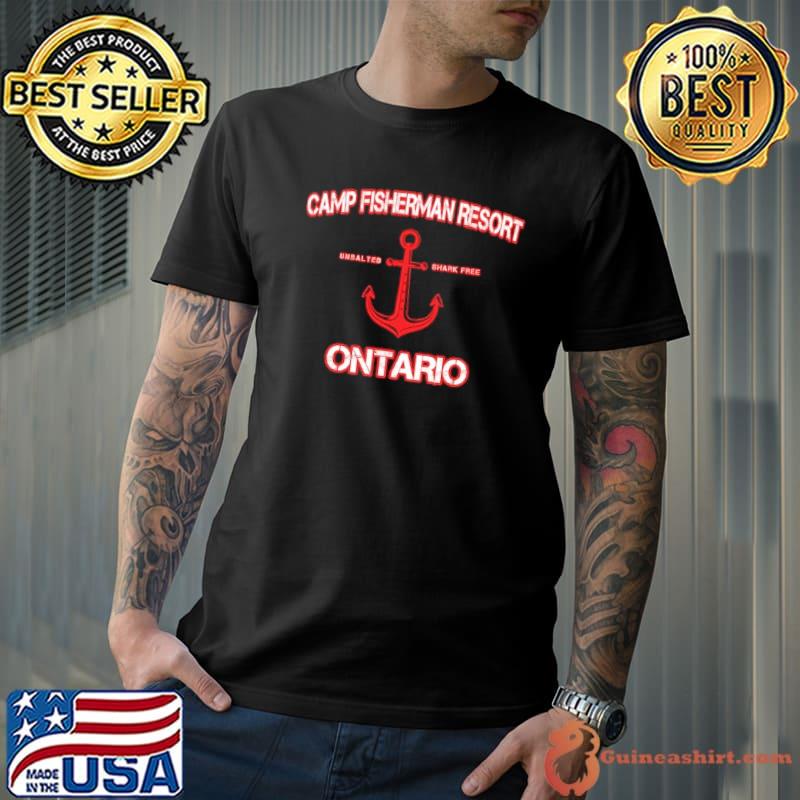 Camp fisherman resort ontario unsalted shark free shirt