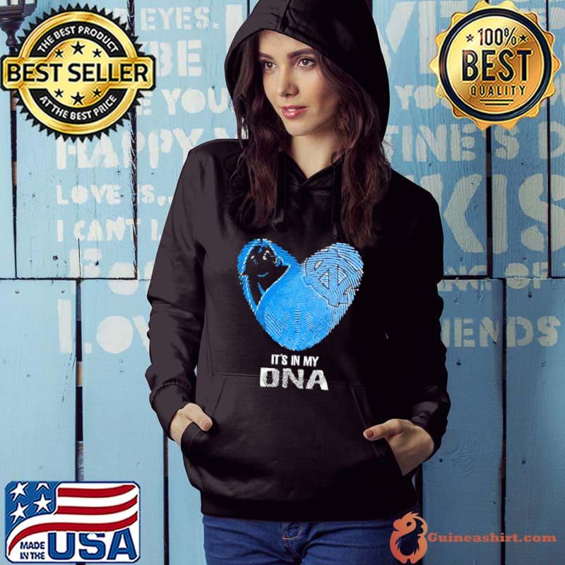 Carolina Panthers And North Carolina Tar Heels Heart It’s In My Dna 2023 Shirt Hoodie