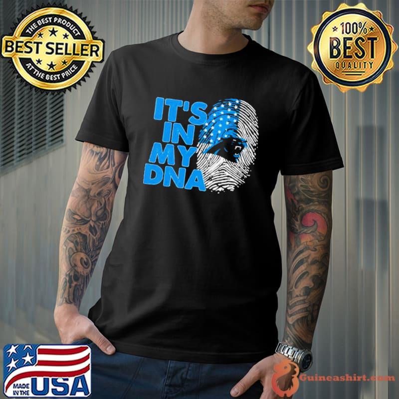 Carolina Panthers Football 2023 It’s In My DNA shirt
