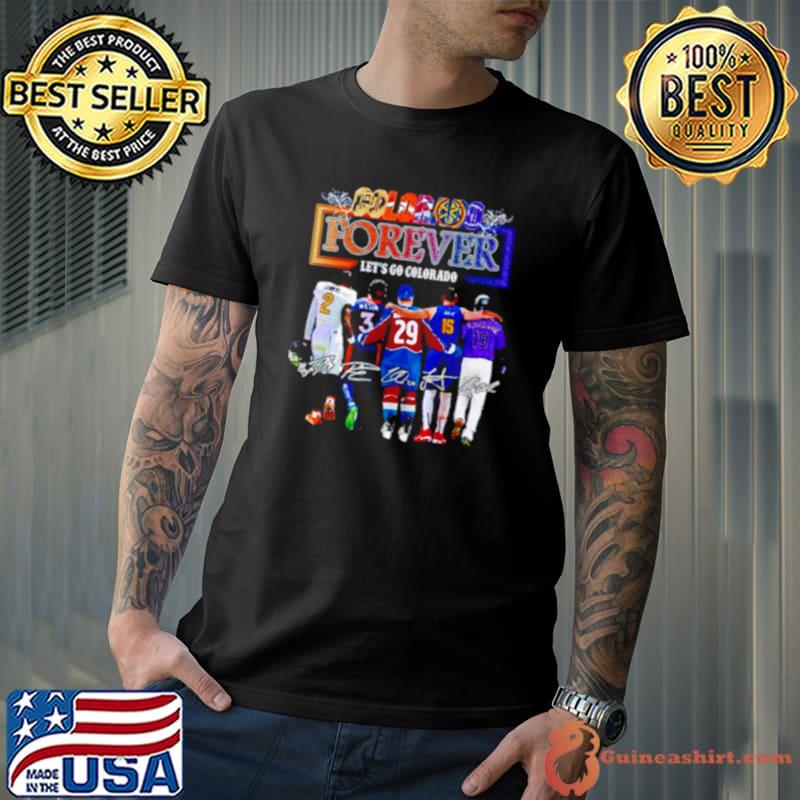 Colorado Forever let’s go Colorado signatures shirt