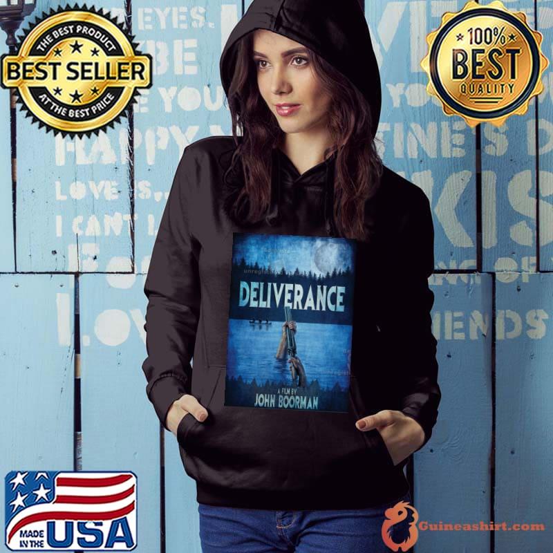 Deliverance A Film By Jonh Boorman Shirt Hoodie