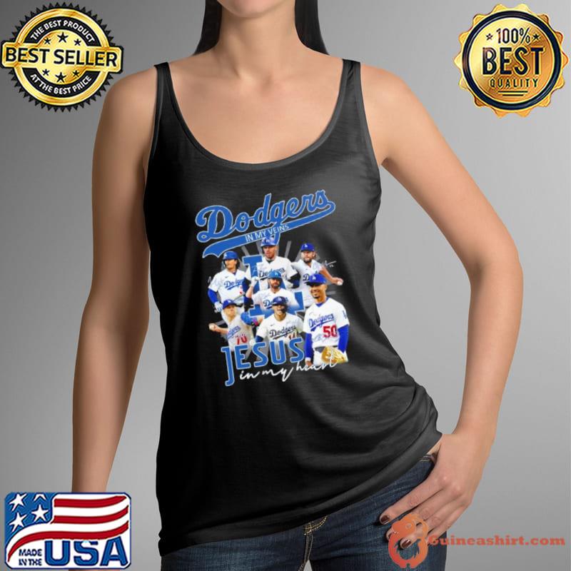 Dodgers In My Veins Jesus In My Heart 2023 Signatures T Shirt