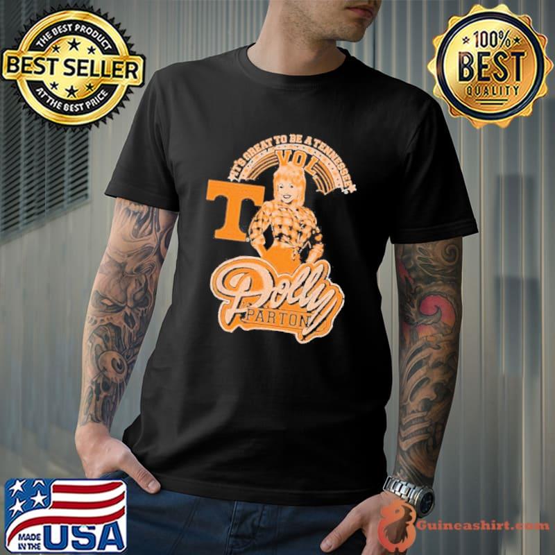Dolly Parton Great To Be A Tennessee Vol shirt