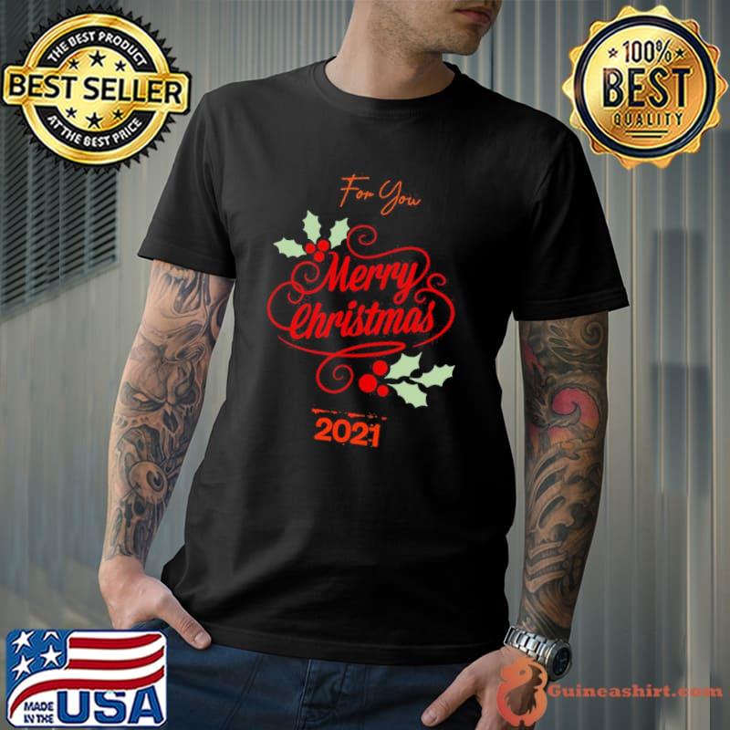 For You Christmas Wishes 2021 Shirt