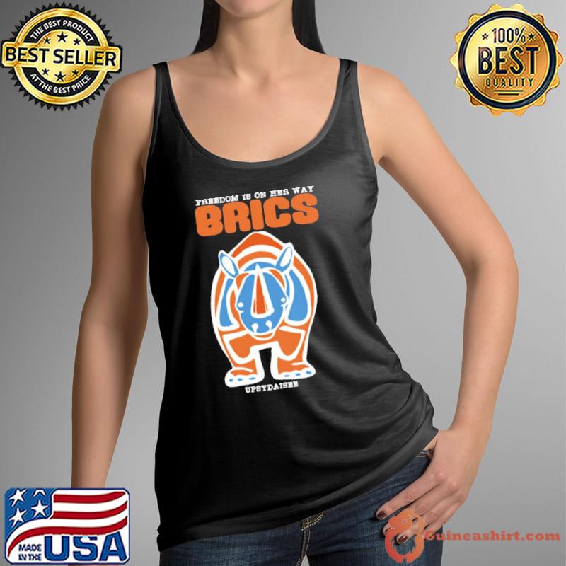 Freedom Is On Her Way Brics Design Freedom Is On Her Way Shirt Tank Top