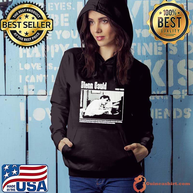 Glenn gould active tt a Canadian classical pianist s Hoodie