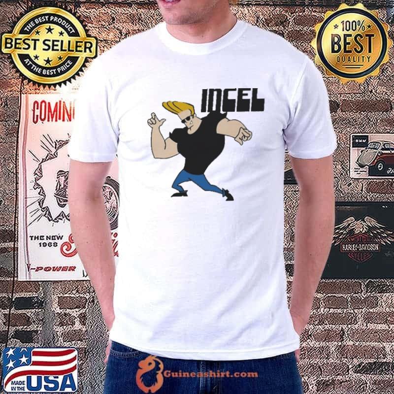 Good Shirts Incel Shirt