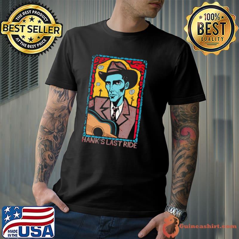 Hank’s Last Ride Shirt