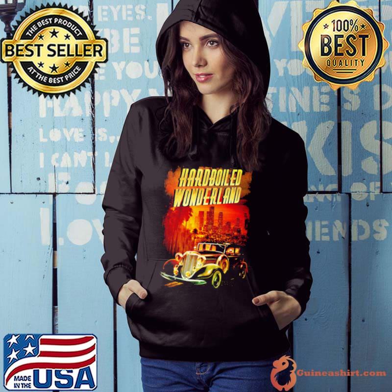 Hardboiled Wonderland Car Shirt Hoodie
