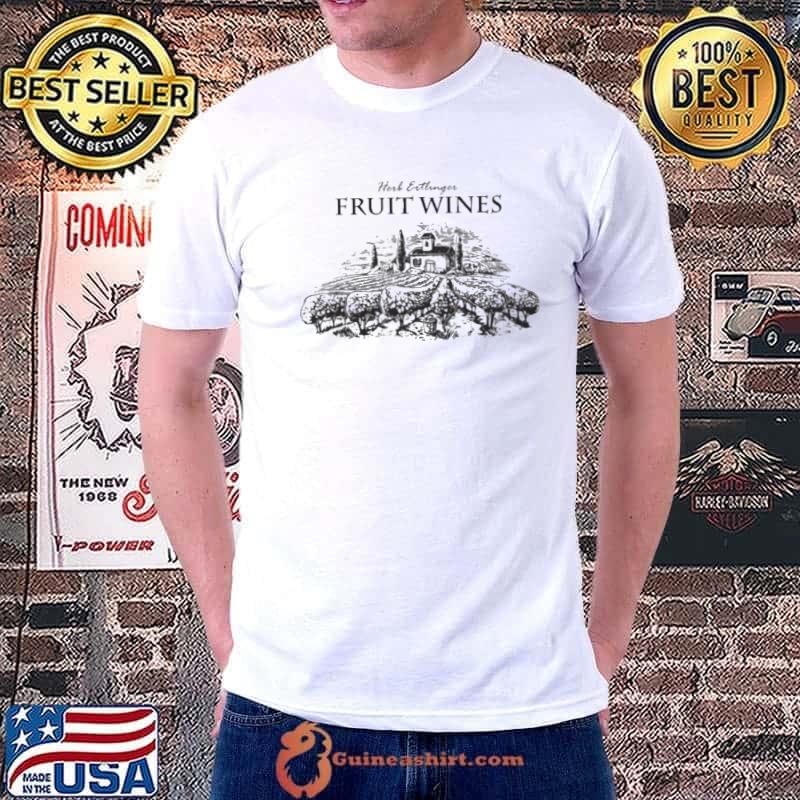 Herb Ertlinger Fruit Wines From Schitts Creek shirt