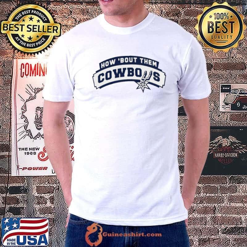 How ’bout them cowboys shirt