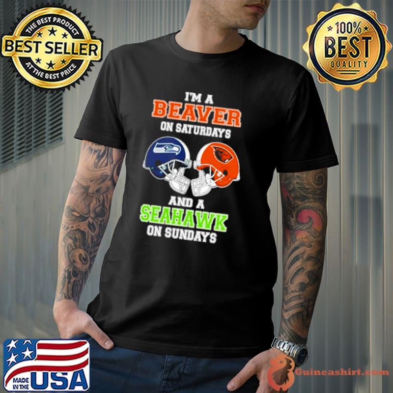 I’m A Beaver On Saturdays And A Seahawks On Sundays Helmet 2023 Shirt