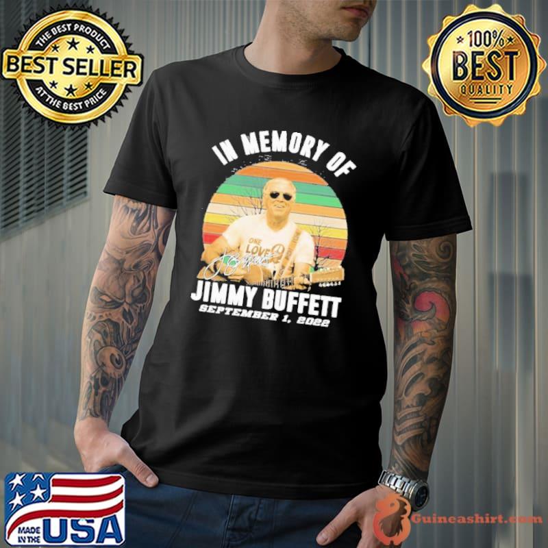 In memory of Jimmy Buffett september 1,2022 vintage signature shirt