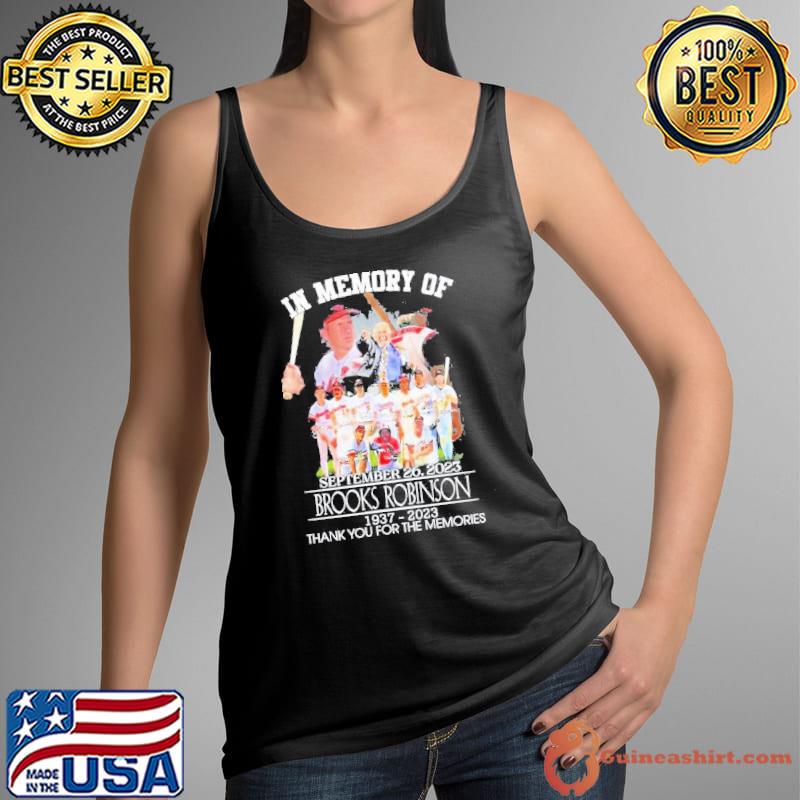 In Memory Of September 26 2023 Brooks Robinson 1937-2023 Thank You For The Memories Shirt Tank Top