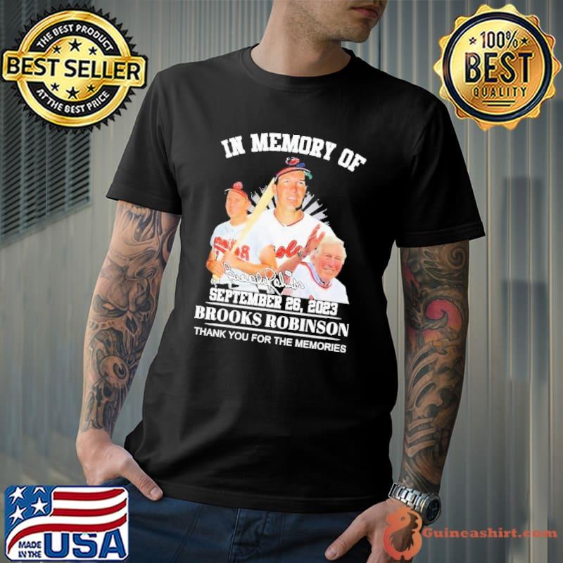 In Memory Of September 26 2023 Limited Edition 2023 Brooks Robinson Shirt
