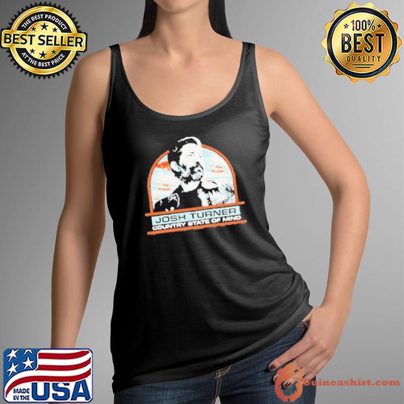 Josh Turner country state of mind 2023 shirt