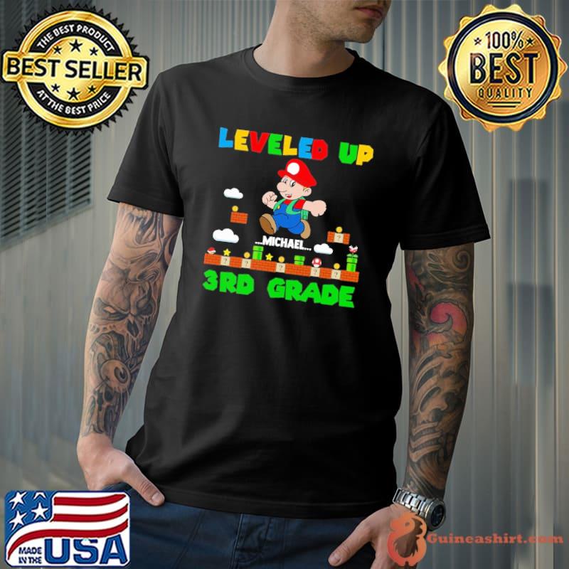 Leveled up michael 3rd grade super mario shirt
