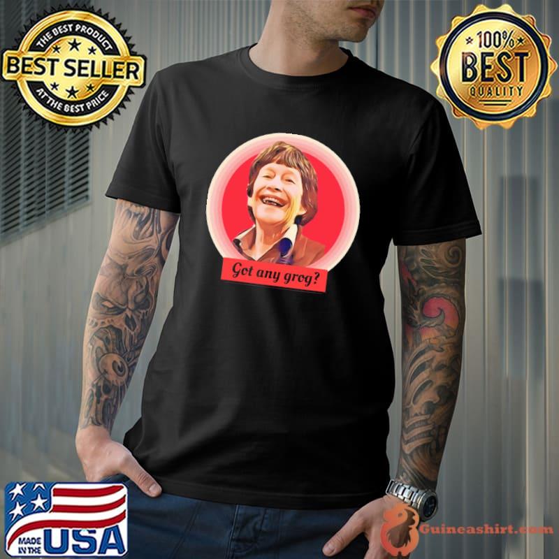 Lizzie Birdsworth Prisioner Cell Block H Got Any Grog Shirt